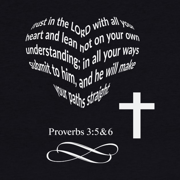 Proverbs 3:5&6 by terrivisiondesigns